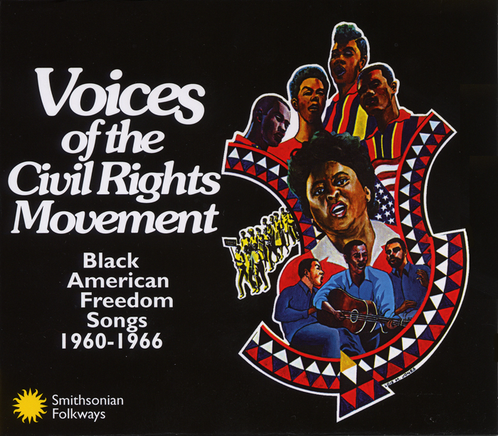 Voices of the Civil Rights Movement: Black American Freedom Songs 1960-1966, Smithsonian Folkways Recordings release from 1997